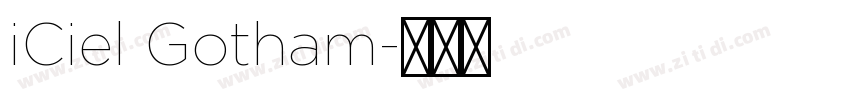 iCiel Gotham字体转换